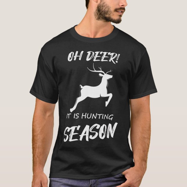 T-shirt Oh cerf ! C'est la saison de la chasse (Devant)