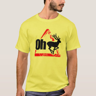 T-shirt Oh cerfs communs pas encore