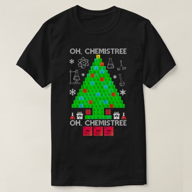 T-shirt Oh Chemist Tree Chemistree Funny Science Chemistry (Design devant)