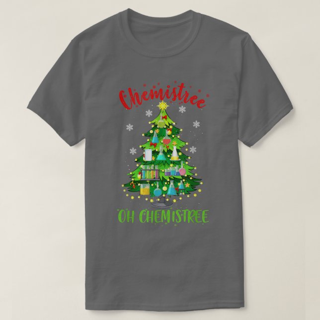 T-shirt Oh Chemistree Christmas Tree Chemistry Chemist  (Design devant)