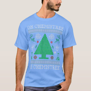 T-shirt Oh Chemistree Funny Science Gift Periodic Table pr