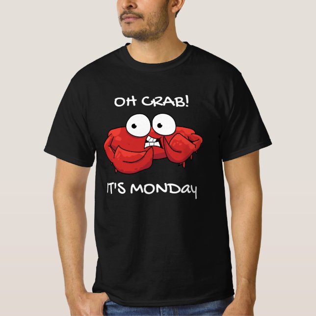 T-shirt Oh Crabe C'est lundi (Devant)