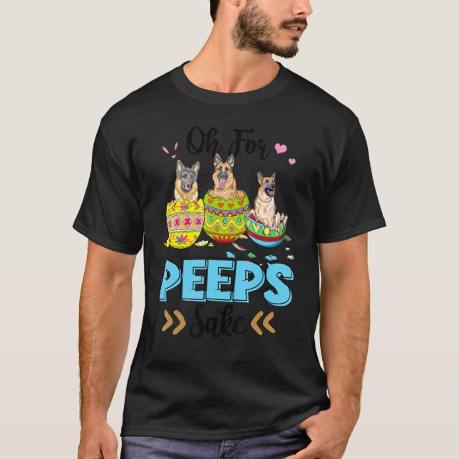 T-shirt Oh For German Shepherd Sake Easter Bunny Ear Egg (Devant)