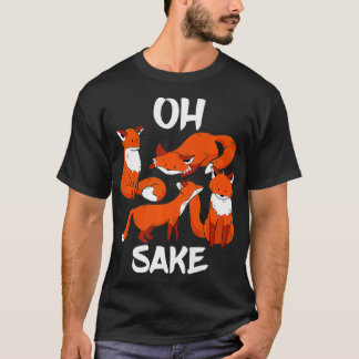 T-shirt Oh Four Fo Sake Drôle Humour Adulte Presque Offens