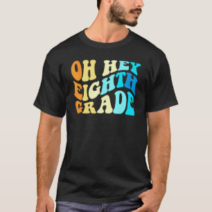 T-shirt Oh Hé huitième année de rentrée des classes pour l