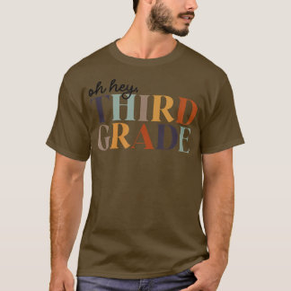 T-shirt Oh Hey 3e année de retour à l'école pour enseignan