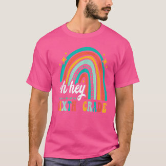 T-shirt Oh Hey 6e 6e année Retour à l'école Rétro Rainbo