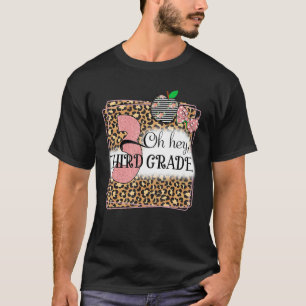 T-shirt Oh Hey Leopard De Troisième Année De Retour À L'Éc