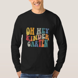 T-shirt Oh Hey Maternelle Retour à l'école pour les enseig