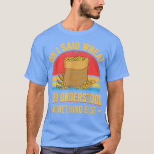 T-shirt Oh, J'Ai Dit Blé Drôle Agriculture Agricole Tracte