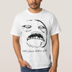 T-shirt Oh Jésus doux qui est bon visage Meme de rage