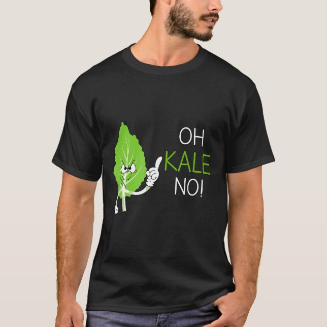 T-shirt Oh Kale No Vegan Pun Cadeau Pour Végétarien (Devant)