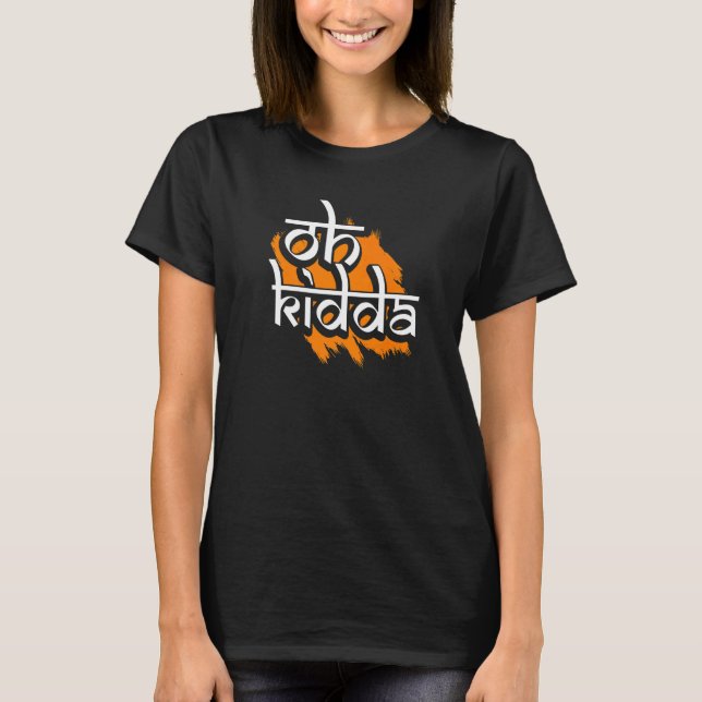 T-shirt Oh Kidda Punjabi Bonjour (Devant)