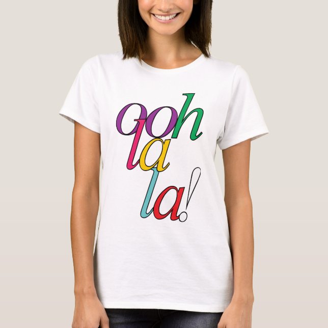 T-shirt "Oh ! La audacieuse de La !" dans des couleurs (Devant)