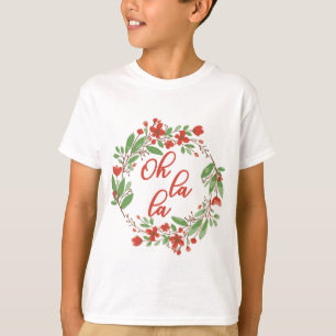 T-shirt Oh La La - French Sayes Floral