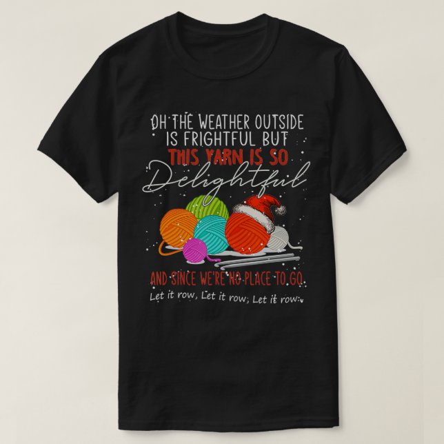 T-shirt Oh le temps dehors est effrayant mais ce fil (Design devant)