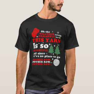 T-shirt oh Le temps extérieur est effrayant mais ce fil
