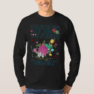 T-shirt Oh Le Temps Extérieur Est Frisoire Mais Ce Fil