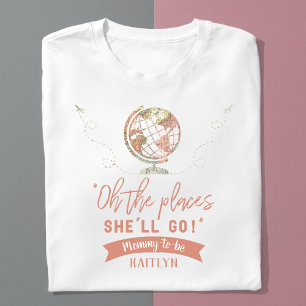 T-shirt "Oh les endroits où elle ira !" Baby shower Carte 