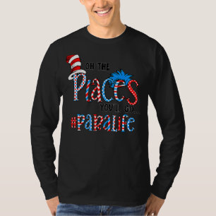 T-shirt Oh Les Endroits Où Vous Allez Paraprofessionnel Vi