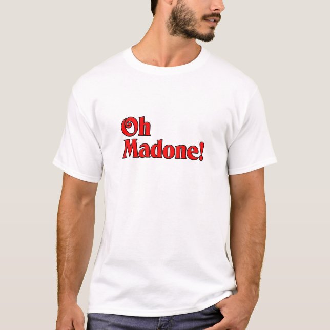 T-shirt Oh Madone ! (Devant)