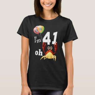 T-shirt Oh merde J'Ai 41 Ans 41e Anniversaire Crabe Humour