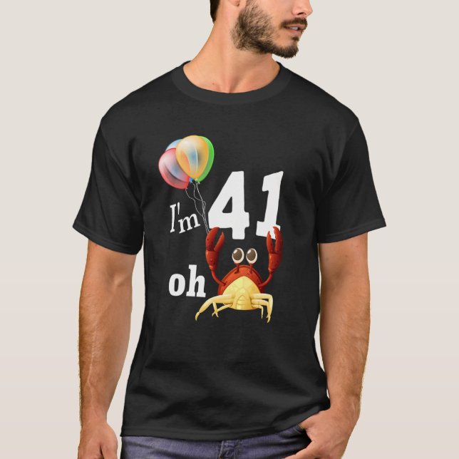 T-shirt Oh merde J'Ai 41 Ans 41e Anniversaire Crabe Humour (Devant)