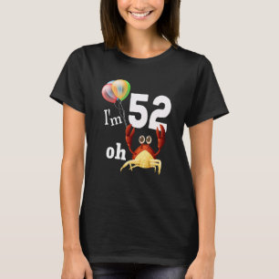 T-shirt Oh merde J'Ai 52 Ans 52e Anniversaire Crabe d'Humo