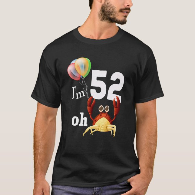 T-shirt Oh merde J'Ai 52 Ans 52e Anniversaire Crabe d'Humo (Devant)