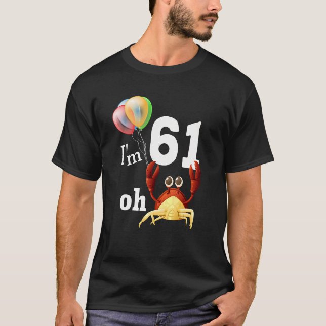 T-shirt Oh merde J'Ai 61 Ans 61 Ans Humour Crabe (Devant)