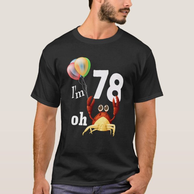 T-shirt Oh merde J'ai 78 ans 78e anniversaire Humour Crabe (Devant)