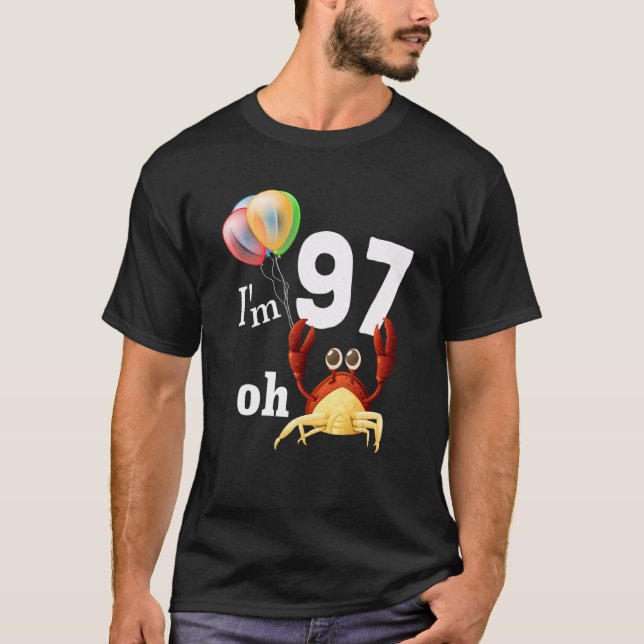 T-shirt Oh merde Je Suis 97 Ans 97e Anniversaire Crabe d'H (Devant)