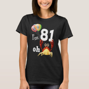 T-shirt Oh merde je suis âgé de 81 ans Humour 81e annivers