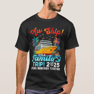 T-shirt Oh mon dieu, c'est un voyage en famille 2025 Créer