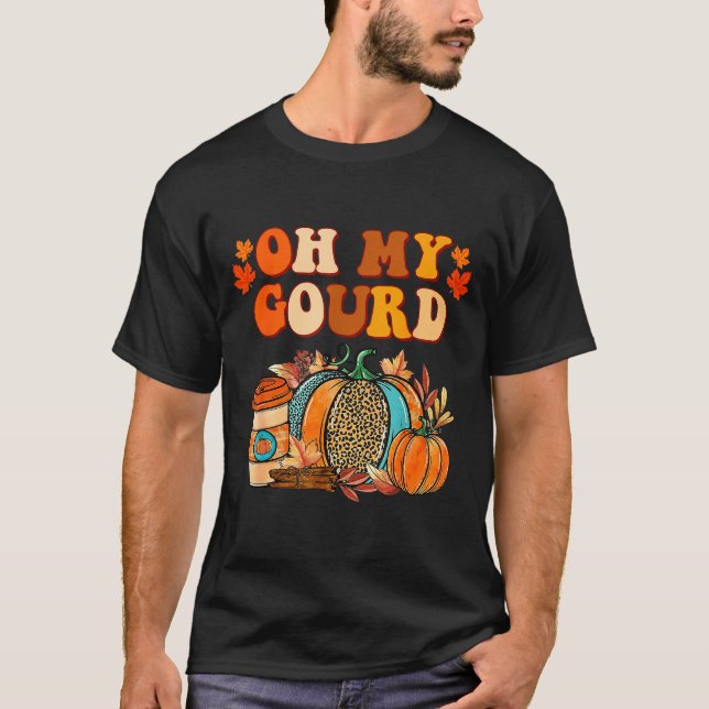 T-shirt Oh My Gourd Pumpkins Funny Fall Autumn Thanksgivin (Devant)