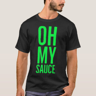 T-shirt Oh My Sauce Ail Cilantro Premium