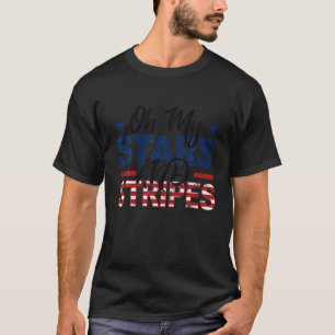 T-shirt Oh My Stars and Stripes Quatrième Juillet T Shirt