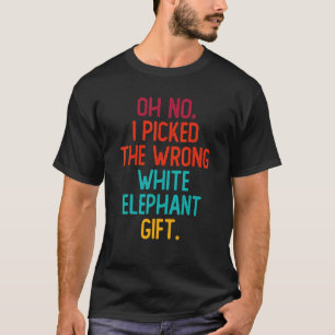 T-shirt Oh Non J'Ai Pris Le Mauvais Éléphant Blanc