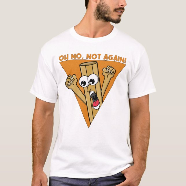 T-shirt Oh non, pas encore (Devant)