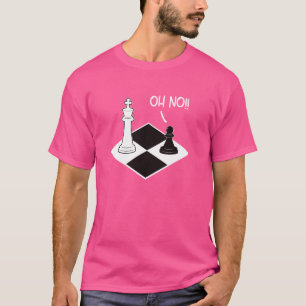 T-shirt Oh Non Roi Pion Pièce d'Échecs Drôle Joueur d'Éche