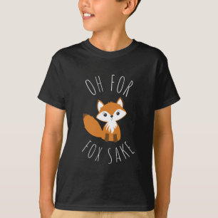 T-shirt Oh pour l'amour de Fox