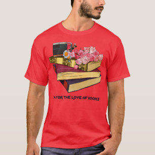 T-shirt Oh Pour L'Amour Des Livres