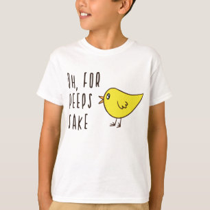 T-shirt Oh Pour Les Peeps Sake mignon Chick Pâques Drôle A