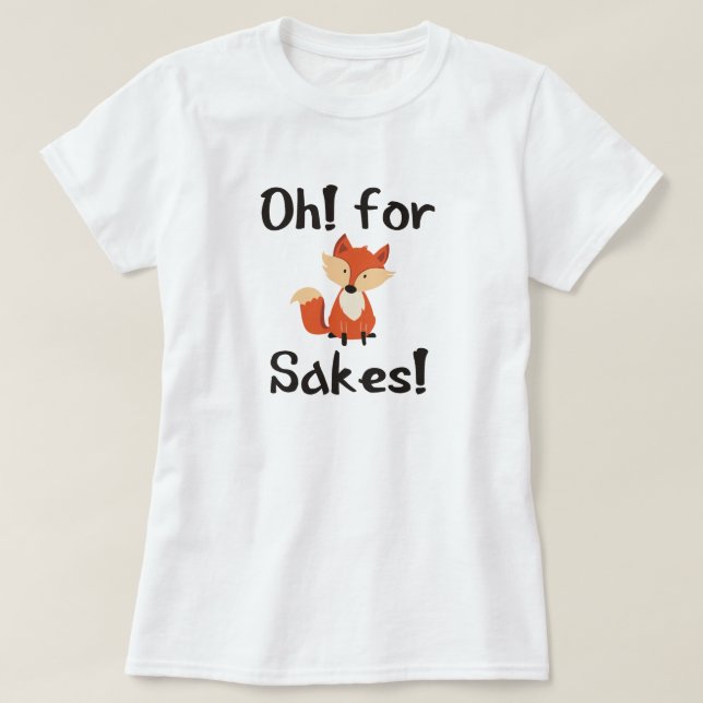 T-SHIRT OH ! POUR LES SAKES FOX ! (Design devant)