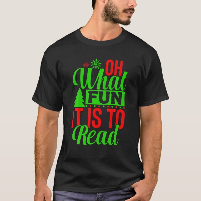 T-shirt Oh Quel Amusement C'Est De Lire Le Livre De Noël D (Devant)