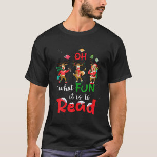 T-shirt Oh Quel Amusement C'Est De Lire Noël Mignonne Rei