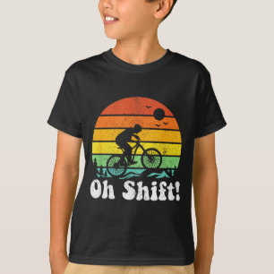 T-shirt Oh Shift Drôle de Cavalier de Vélo de Montagne Vél