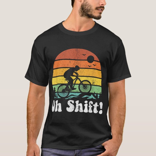 T-shirt Oh Shift Funny VTT Rider Vélo Retro Cy (Devant)