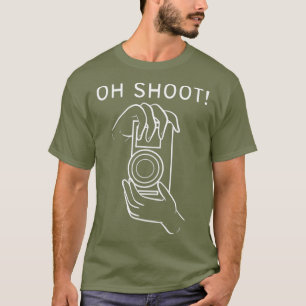 T-shirt Oh Shoot cinéaste ou Cameraman _nxpl