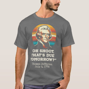 T-shirt Oh Shoot Thats Dû Demain 2